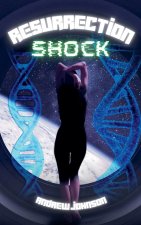 Resurrection Shock