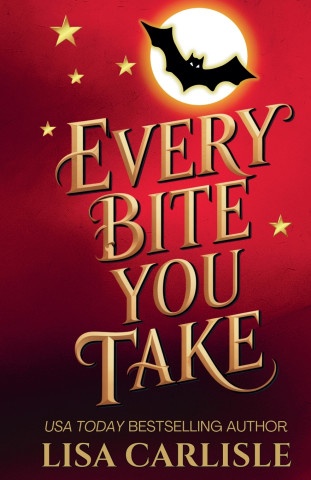 Every Bite You Take