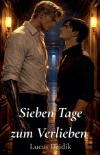 Sieben Tage zum Verlieben