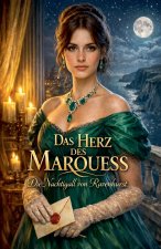 Das Herz des Marquess | Die Nachtigall von Ravenhurst