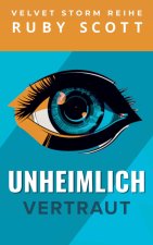 Unheimlich Vertraut