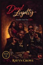 Dead Loyalty