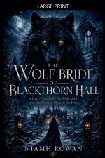 The Wolf Bride of Blackthorn Hall