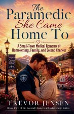 The Paramedic She Came Home To