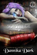 Sortilège (Crossbreed, t. 8)