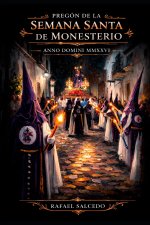 PREGÓN DE LA SEMANA SANTA DE MONESTERIO