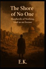 THE SHORE OF NO ONE
