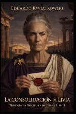 LA CONSOLIDACIÓN DE LIVIA