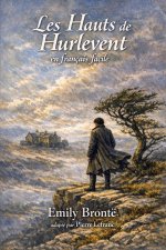 Les Hauts de Hurle-Vent en Français Facile