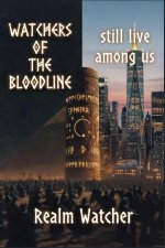 WATCHERS OF THE BLOODLINE