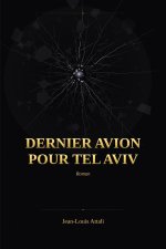 DERNIER AVION POUR TEL AVIV