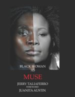 BLACK WOMAN AS MUSE III
