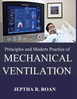 PRINCIPLES AND MODERN PRACTICE OF MECHANICAL VENTILATION