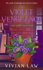 The Violet Vengeance