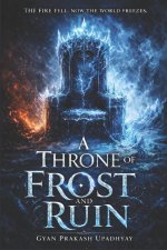 A Throne of Frost and Ruin