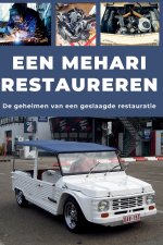 EEN MEHARI RESTAUREREN
