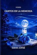 CANTOS EN LA MEMORIA