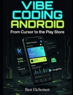 Vibe Coding for Android