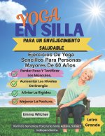 YOGA EN SILLA PARA UN ENVEJECIMIENTO SALUDABLE