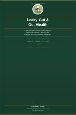 Leaky Gut & Gut Health