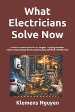 What Electricians Solve Now
