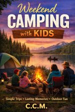 Weekend Camping with Kids