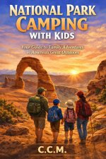 National Park Camping with Kids