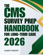 The CMS Survey Prep Handbook For Long-term Care 2026