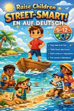 Raise Children Street-Smart auf Deutsch