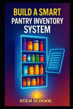 Build a Smart Pantry Inventory System