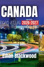 CANADA ROAD ATLAS 2026-2027