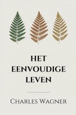 Het eenvoudige leven