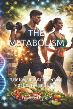 THE METABOLISM