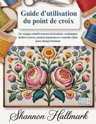 Guide d'utilisation du point de croix