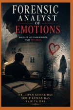 Forensic Analyst of Emotions