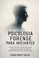 Psicologia Forense Para Iniciantes