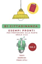 Manuale di Preparazione Esame CILS B1 Cittadinanza