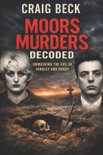 Moors Murders Decoded