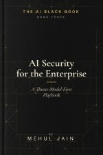 AI Security for the Enterprise