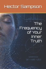 The Frequency of Your Inner Truth