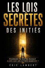 Les lois secrètes des initiés
