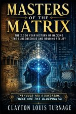 Masters of the Matrix