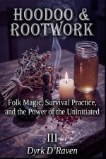 HOODOO & ROOTWORK