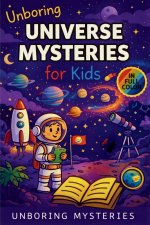 Unboring Universe Mysteries for Kids