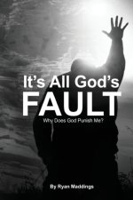 It's All God's Fault