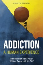 Addiction – A Human Experience