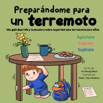 Preparándome para un terremoto
