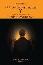 A la Croisée des Chemins