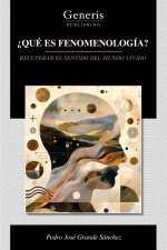 ¿QUÉ ES FENOMENOLOGÍA?