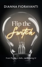 Flip the Switch